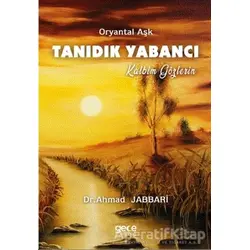 Tanıdık Yabancı - Ahmad Jabbari - Gece Kitaplığı