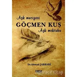 Göçmen Kuş - Ahmad Jabbari - Gece Kitaplığı
