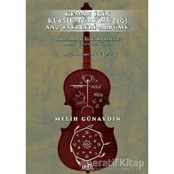 Keman İçin Klasik Türk Müziği Saz Eserleri Albümü - Melih Günaydın - Gece Kitaplığı