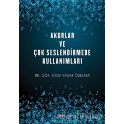 Akorlar ve Çok Seslendirmede Kullanımları - Yaşar Özelma - Gece Kitaplığı