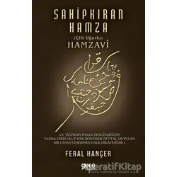 Sahip Kıran Hamza (Çift Uğurlu) Hamzavi - Feral Hançer - Gece Kitaplığı