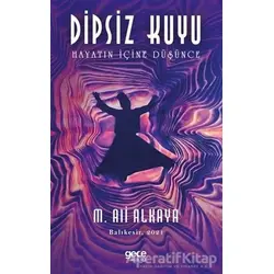 Dipsiz Kuyu - M. Ali Alkaya - Gece Kitaplığı