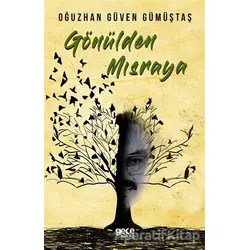 Gönülden Mısraya - Oğuzhan Güven Gümüştaş - Gece Kitaplığı