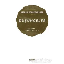 Düşünceler - Arthur Schopenhauer - Gece Kitaplığı