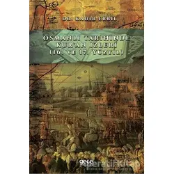 Osmanlı Tarihinde Kuran İzleri - Kadir Erbil - Gece Kitaplığı