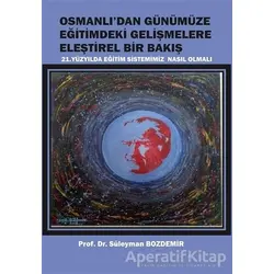 Osmanlıdan Günümüze Eğitimdeki Gelişmelere Eleştirel Bir Bakış