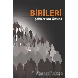 Birileri - Şahizer Nur Öztuna - Cinius Yayınları