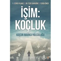 İşim: Koçluk - S. Ceren Yılmaz - Cinius Yayınları