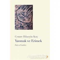 Yanmak ve Erimek - Cemre Hüseyin Koç - Cinius Yayınları