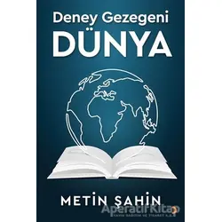 Deney Gezegeni Dünya - Metin Şahin - Cinius Yayınları