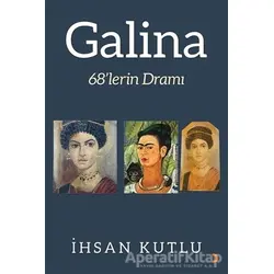 Galina - İhsan Kutlu - Cinius Yayınları