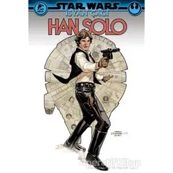 Star Wars - İsyan Çağı Han Solo - Greg Pak - Çizgi Düşler Yayınevi