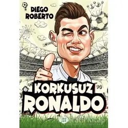 Korkusuz Ronaldo - Diego Roberto - Dokuz Çocuk