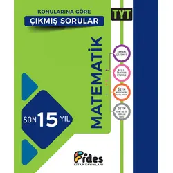 Fides TYT Matematik Son 15 Yıl Konularına Göre Çıkmış Sorular (Kampanyalı)