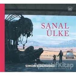 Sanal Ülke - Simon Stalenhag - İthaki Yayınları