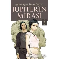 Jüpiter’in Mirası Cilt 3 - Mark Millar - İthaki Yayınları