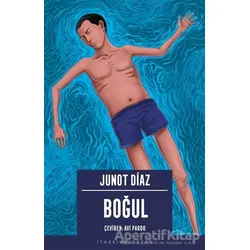 Boğul - Junot Diaz - İthaki Yayınları