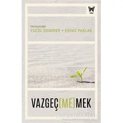 Vazgeç(me)mek - Yücel Demirer - Nika Yayınevi