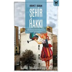 Şehir Hakkı - Hikmet Kuran - Nika Yayınevi