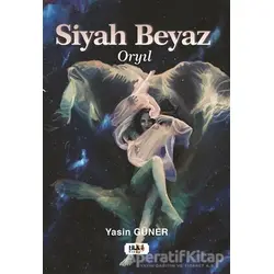 Siyah Beyaz - Yasin Güner - Tilki Kitap