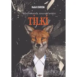 Tilki - Habil Ekrem - Tilki Kitap