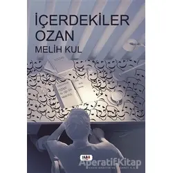 İçerdekiler Ozan - Melih Kul - Tilki Kitap