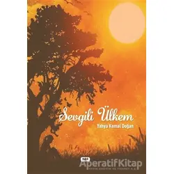 Sevgili Ülkem - Yahya Kemal Doğan - Tilki Kitap