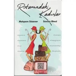 Rotamızdaki Kadınlar - Sevcan Akesi - Artshop Yayıncılık