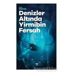 Denizler Altında Yirmibin Fersah - Jules Verne - Halk Kitabevi