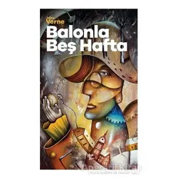 Balonla Beş Hafta - Jules Verne - Halk Kitabevi