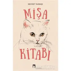 Mişa Kitabı - Necdet Subaşı - Dergah Yayınları