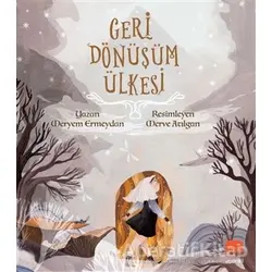 Geri Dönüşüm Ülkesi - Meryem Ermeydan - Uçan Fil Yayınları