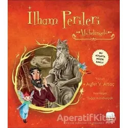 İlham Perileri - Michelangelo - Ayfer V. Artaç - Uçan Fil Yayınları