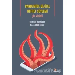 Pandemide Dijital Nefret Söylemi: Çin Virüsü - Batuhan Korkusuz - Kriter Yayınları