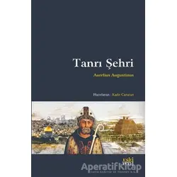 Tanrı Şehri - Aurelius Augustinus - Eski Yeni Yayınları