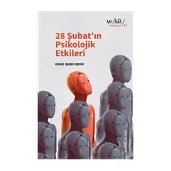 28 Şubat’ın Psikolojik Etkileri - Deniz Işıker Bedir - Muhit Kitap