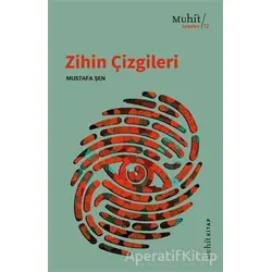Zihin Çizgileri - Mustafa Şen - Muhit Kitap