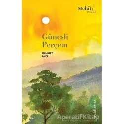 Güneşli Perçem - Mehmet Aycı - Muhit Kitap