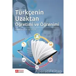 Türkçenin Uzaktan Öğretimi ve Öğrenimi - Olcay Saltık - Pegem Akademi Yayıncılık