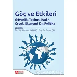 Göç ve Etkileri - Murat Çak - Pegem Akademi Yayıncılık
