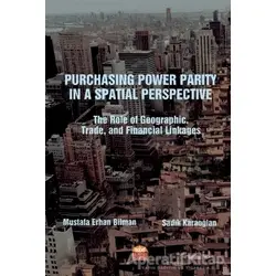 Purchasing Power Parity in a Spatial Perspective - Mustafa Erhan Bilman - Nobel Bilimsel Eserler