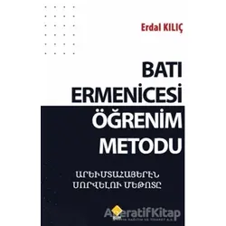 Batı Ermenicesi Öğrenim Metodu - Erdal Kılıç - Duvar Kitabevi
