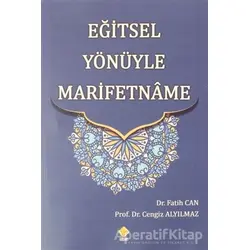 Eğitsel Yönüyle Marifetname - Cengiz Alyılmaz - Duvar Kitabevi