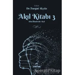 Akıl Kitabı - 3 - Turgut Akyüz - Ravza Yayınları