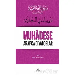 Durusu’l-Luğati’l-Arabiyye 5 – Muhadese Arapça Diyaloglar - Fuad Abdurrahim - Ravza Yayınları