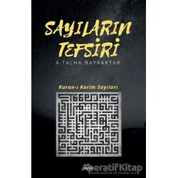 Sayıların Tefsiri - Ayhan Talha Bayraktar - Ravza Yayınları