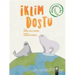 İklim Dostu - Koray Avcı Çakman - Final Kültür Sanat Yayınları