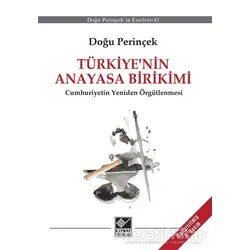 Türkiye’nin Anayasa Birikimi - Doğu Perinçek - Kaynak Yayınları