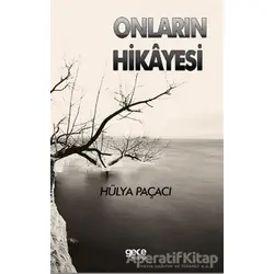 Onların Hikayesi - Hülya Paçacı - Gece Kitaplığı