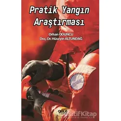 Pratik Yangın Araştırması - Orhan Oduncu - Gece Kitaplığı